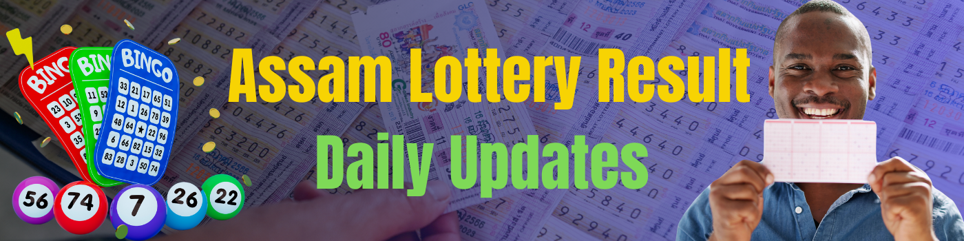 Daily Assam Lottery Result Updates: Where and How to Get Them